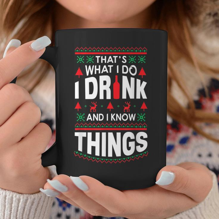 I Drink And I Know Things Party Lover Ugly Christmas Sweater Coffee Mug Unique Gifts