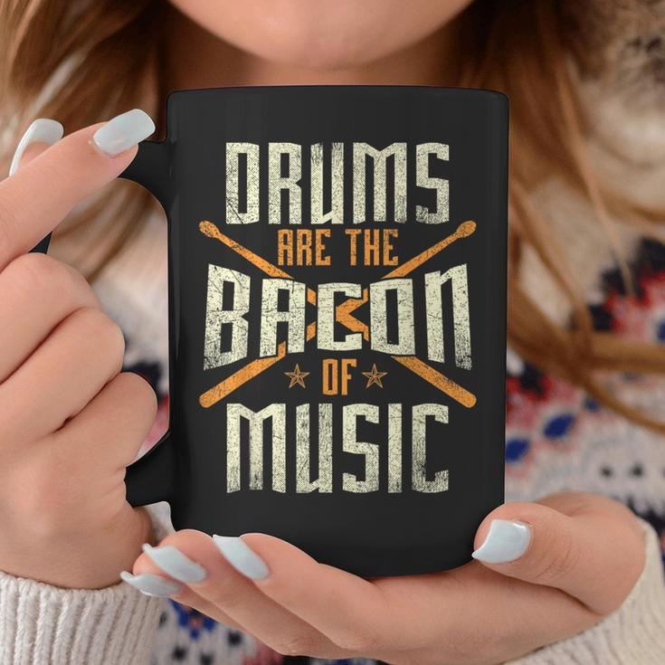 Drums Are The Bacon Of Music Drumming Drummer Music Lover Coffee Mug Unique Gifts