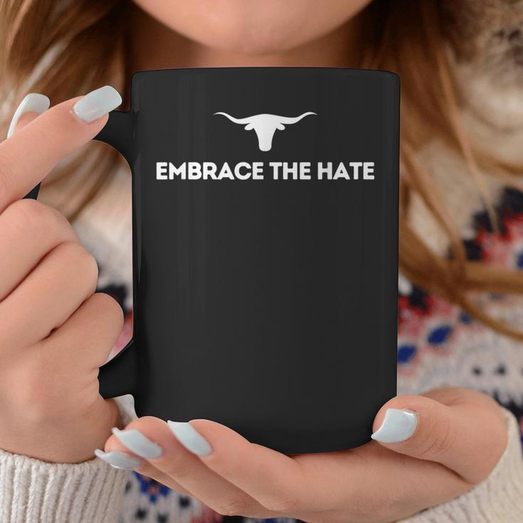 Embrace The Hate Texas Apparel Coffee Mug Unique Gifts