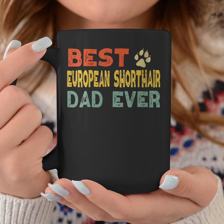European Shorthair Cat Dad Owner Breeder Lover Kitten Coffee Mug Unique Gifts