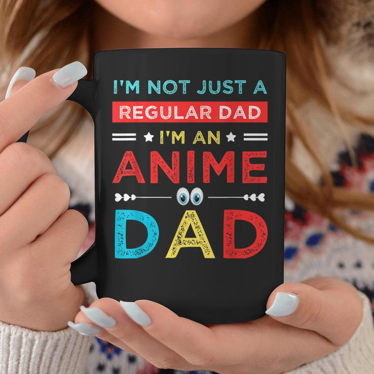 Fathers Birthday Im An Anime Dad Fathers Day Otaku Gift For Women Coffee Mug Unique Gifts