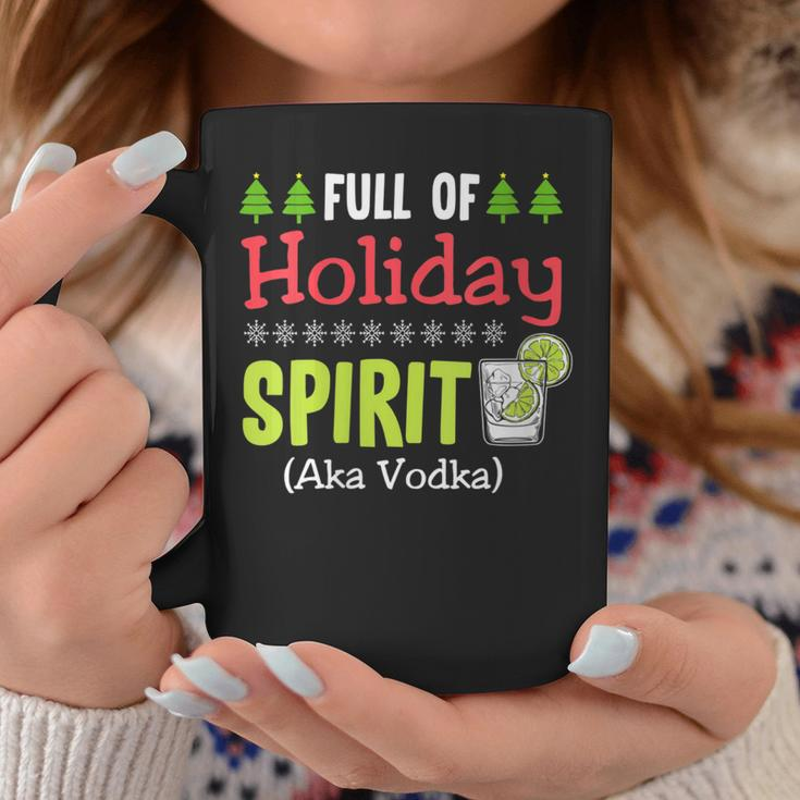 Full Holiday Spirit Vodka Alcohol Christmas Party Parties Coffee Mug Unique Gifts