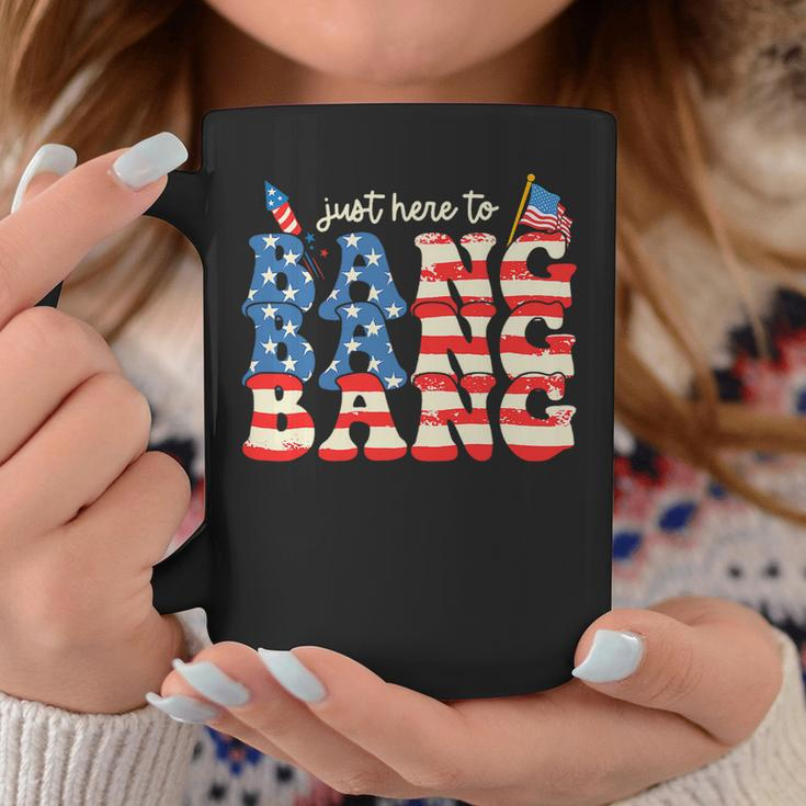 Funny 4Th Of July Fireworks Just Here To Bang American Flag 2 Coffee Mug Unique Gifts