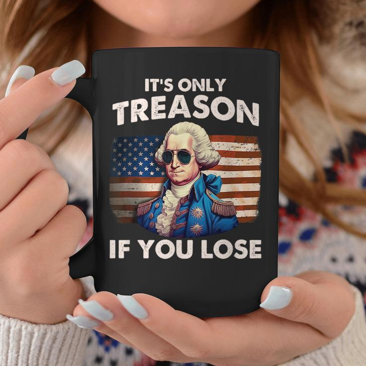 Funny 4Th Of July Washington Treason If You Lose Mens Coffee Mug Unique Gifts