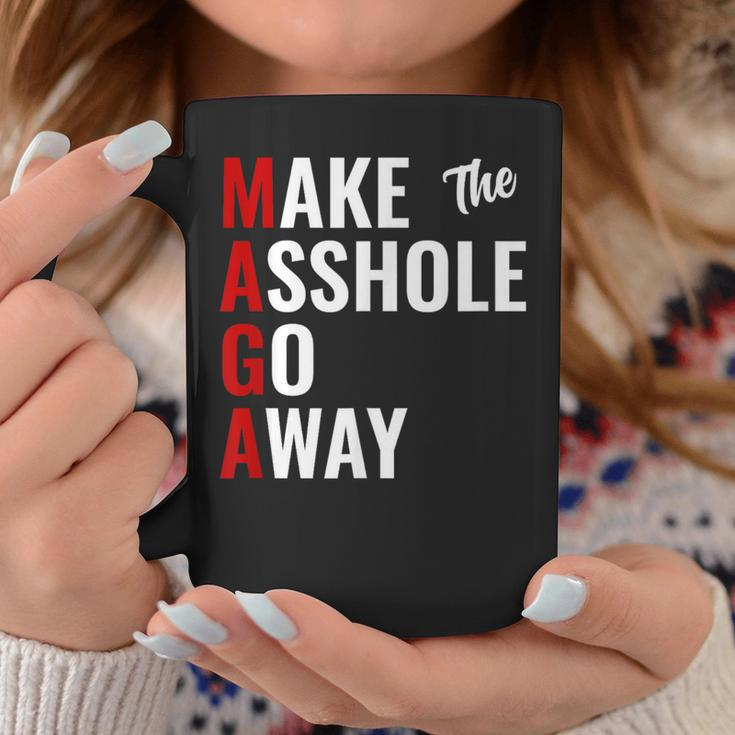 Anti Trump Maga Make The Asshole Go Away Coffee Mug Unique Gifts