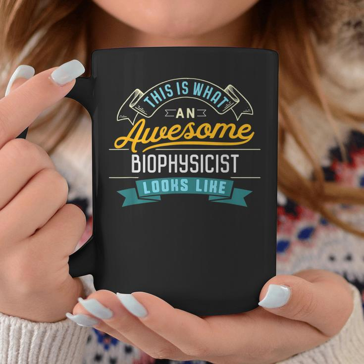 Biophysicist Awesome Job Occupation Graduation Coffee Mug Unique Gifts