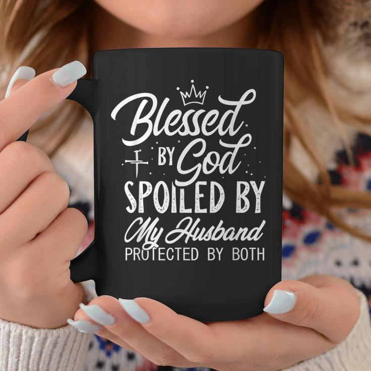 Blessed By God Spoiled By My Husband Protected By Both Coffee Mug Funny Gifts