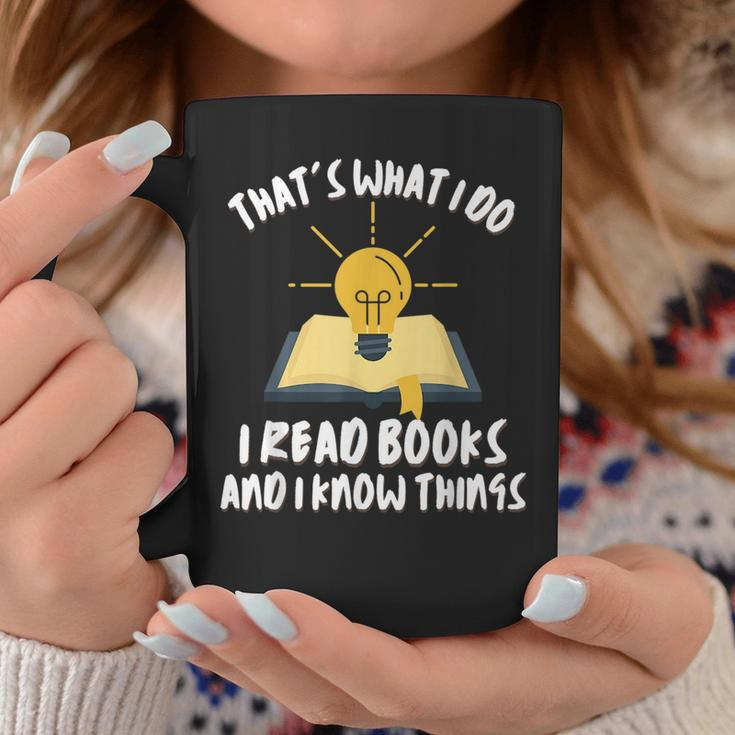 Funny Dad Thats What I Do I Read Books And I Know Things Coffee Mug Unique Gifts