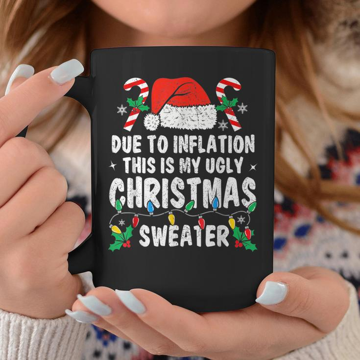 Due To Inflation Ugly Christmas Sweaters Holiday Party Coffee Mug Unique Gifts