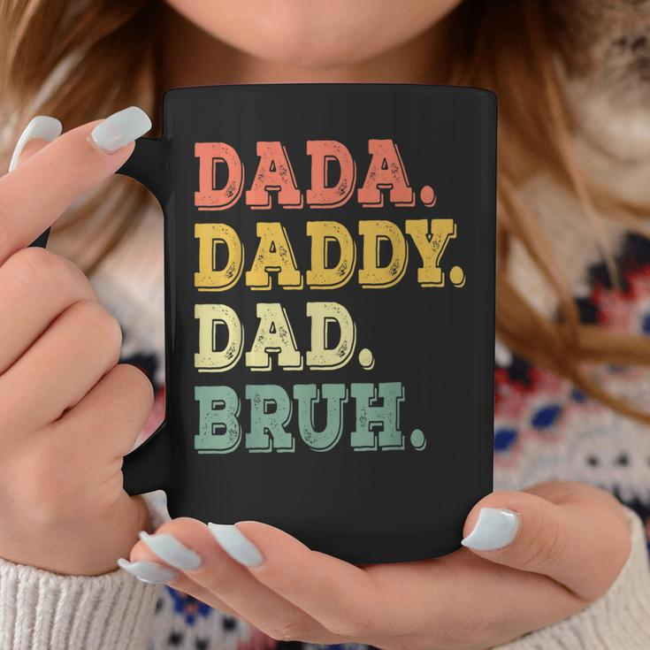 Funny Fathers Day For Men Dada Daddy Dad Bruh Coffee Mug Unique Gifts