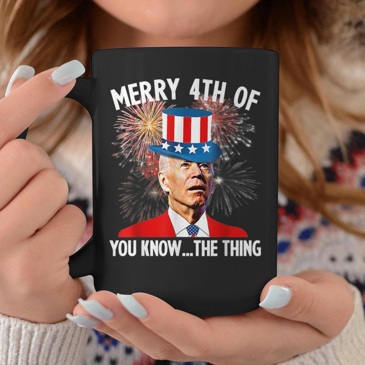 Funny Joe Biden Merry 4Th Of You KnowThe Thing 4Th Of July Coffee Mug Unique Gifts