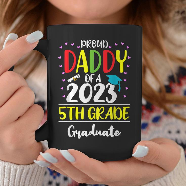 Funny Proud Daddy Of A Class Of 2023 5Th Grade Graduate Coffee Mug Unique Gifts