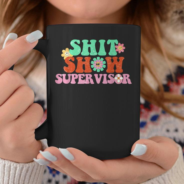 Funny Shit Show Supervisor Manager Boss Or Supervisor Coffee Mug Unique Gifts