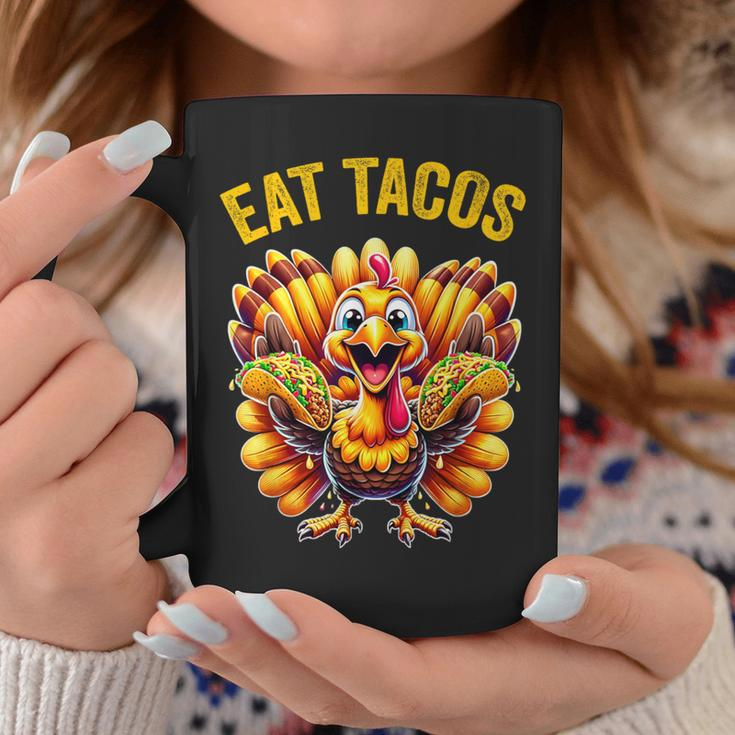 Thanksgiving Turkey Eat Tacos Mexican Thanksgiving Fun Coffee Mug Funny Gifts