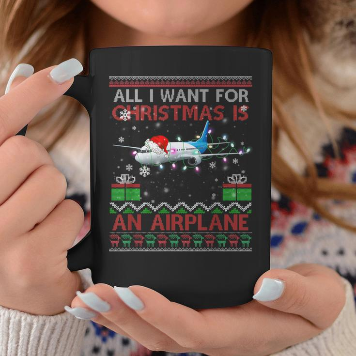 Ugly All I Want For Christmas Is A Airplane Coffee Mug Unique Gifts