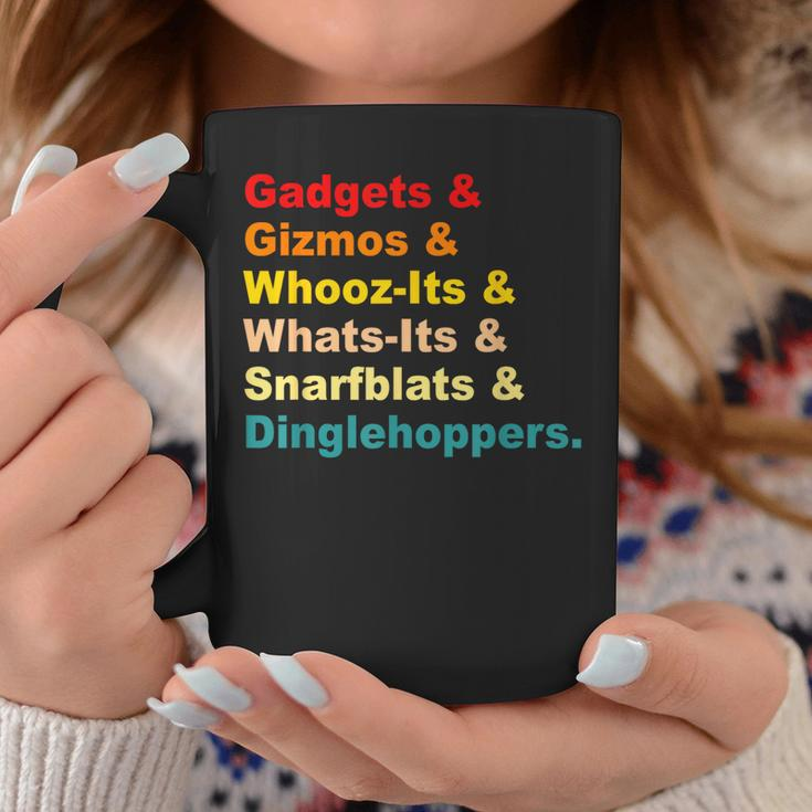 Gadgets & Gizmos & Whooz-Its & Whats-Its Vintage Quote Coffee Mug Unique Gifts