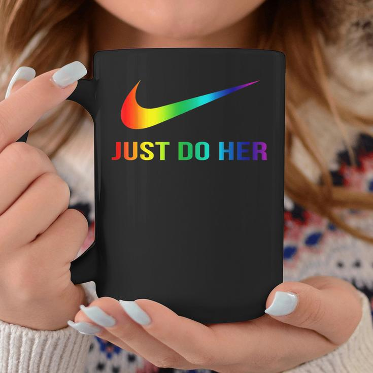 Gay Pride Just Do Her Funny Pride Month Funny Designs Funny Gifts Coffee Mug Unique Gifts