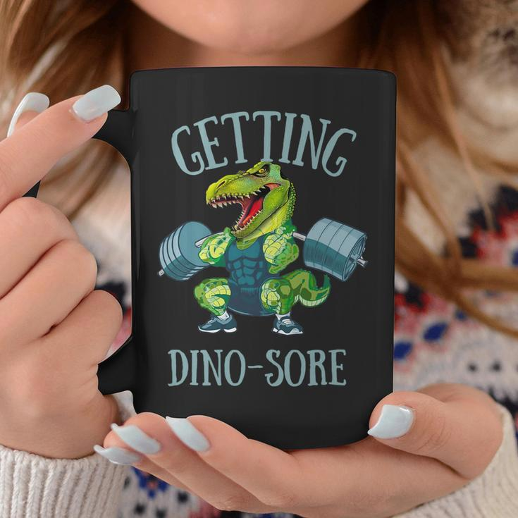 Getting Dinosore Funny Weight Lifting Workout Gym Coffee Mug Unique Gifts