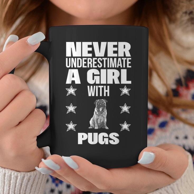 Girls Never Underestimate A Girl With Pugs Coffee Mug Unique Gifts