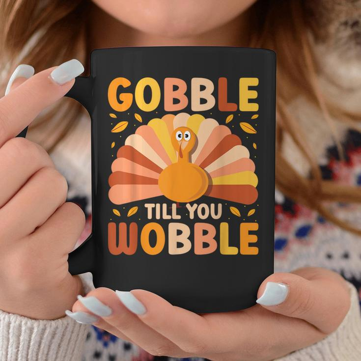 Gobble Till You Wobble Thanksgiving Turkey Cute Family Out Coffee Mug Funny Gifts