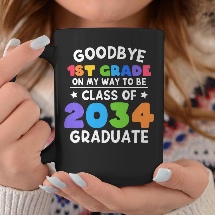 Goodbye 1St Grade Class Of 2034 Graduate 1St Grade Cute Coffee Mug Unique Gifts