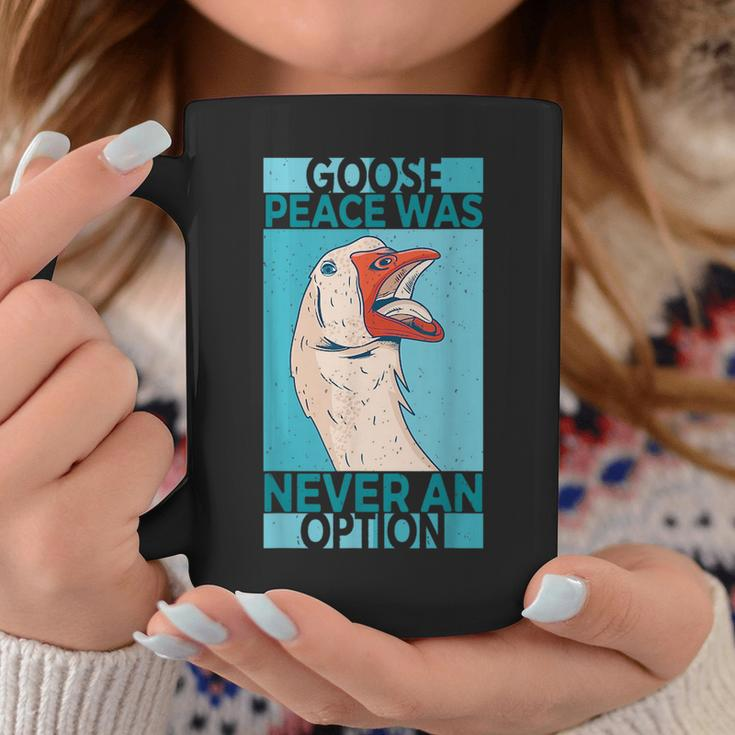 Goose Peace Was Never An Option Geese Videogame Animal Lover Coffee Mug Unique Gifts