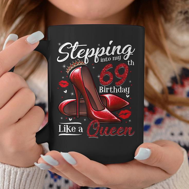 High Heels Stepping Into My 69Th Birthday 69 And Fabulous Coffee Mug Funny Gifts