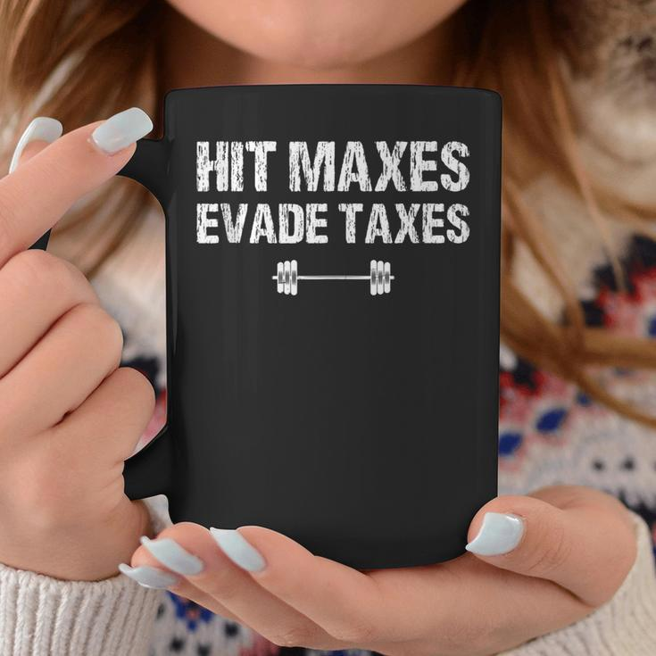 Hit Maxes Evade Taxes Funny Apparel Vintage Coffee Mug Funny Gifts