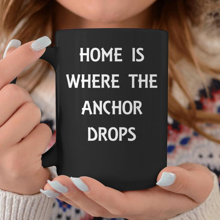 Home Is Where The Anchor Drops Preppy Nautical Boat Coffee Mug Unique Gifts