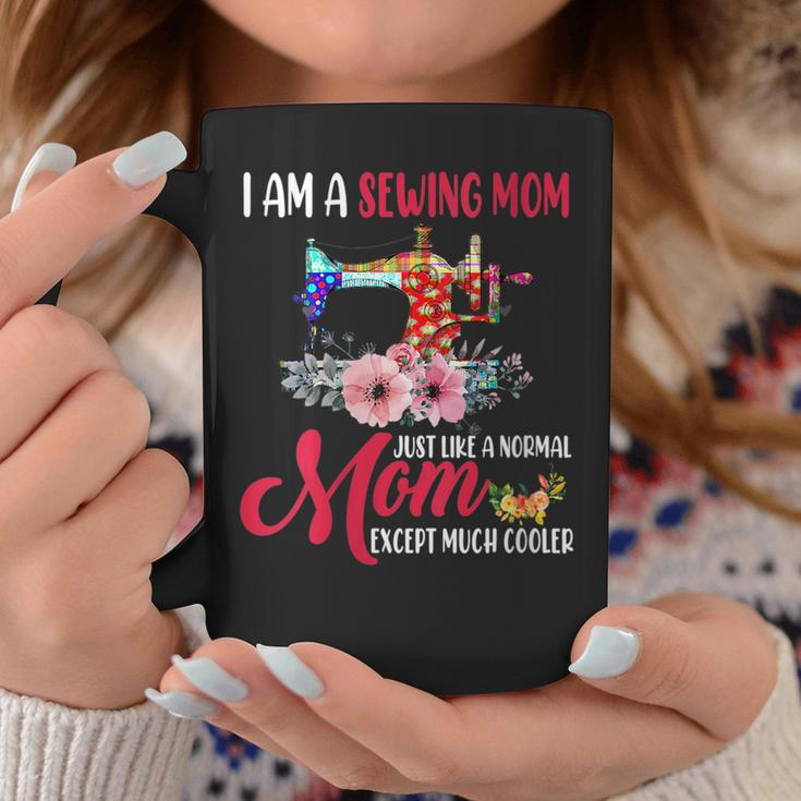 I Am A Sewing Mom Happy Mothers Day Sewing Lover Sewist Coffee Mug Unique Gifts