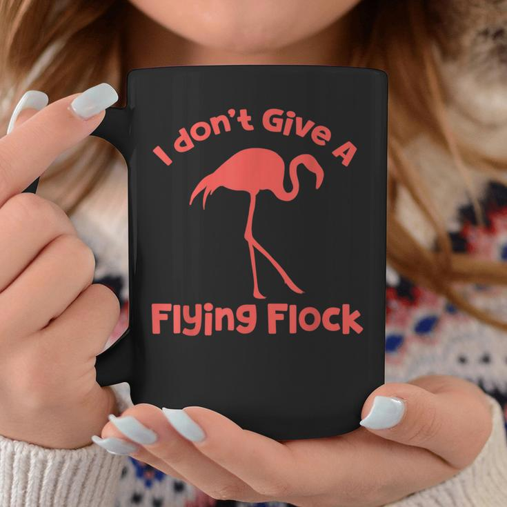 I Dont Give A Flying Flock Sarcastic Flamingos Bird Lovers Coffee Mug Unique Gifts