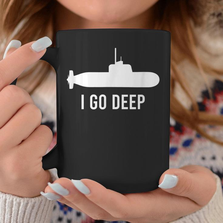 I Go Deep Submarine Adult Humor Funny Graphic Coffee Mug Funny Gifts