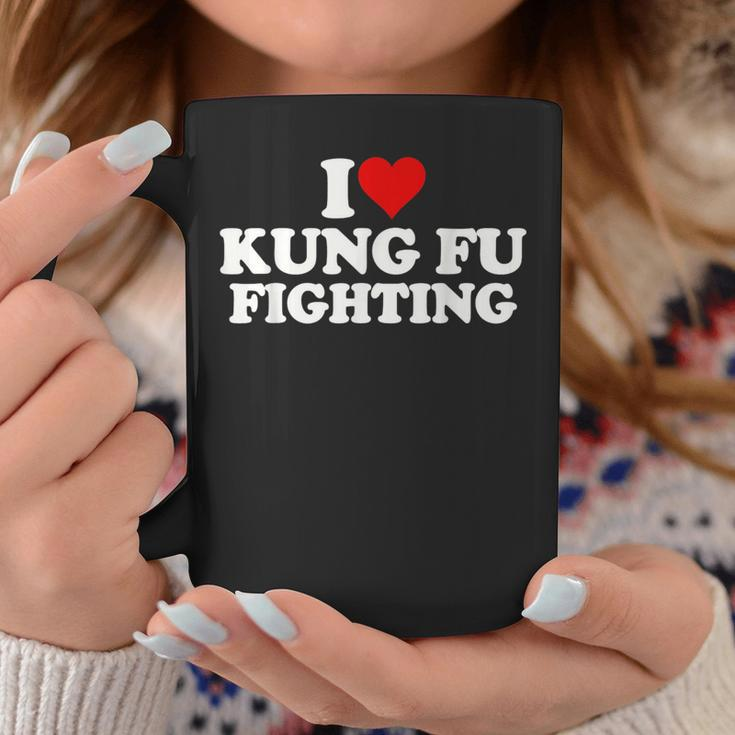 I Love Heart Kung Fu Fighting Coffee Mug Unique Gifts