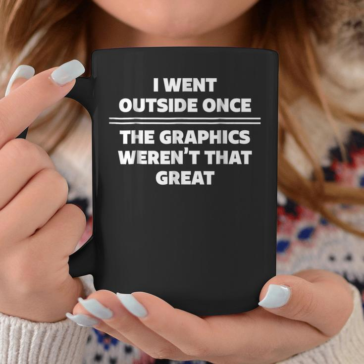 I Went Outside Once Funny Gamer Coffee Mug Unique Gifts