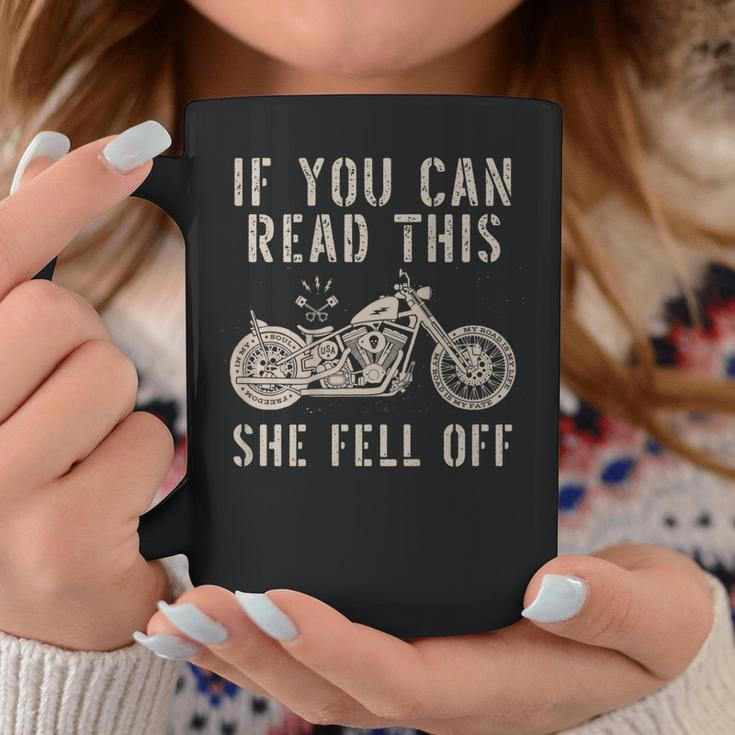 If You Can Read This She Fell Off Distressed Motorcycle Gift For Mens Coffee Mug Unique Gifts