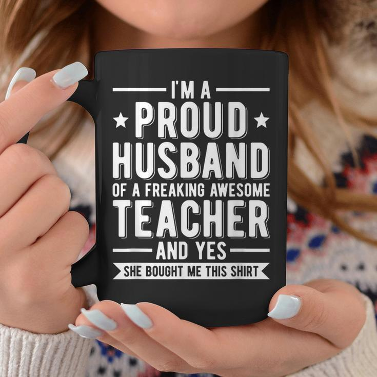 Im A Proud Teacher Husband Of A Teacher Teachers Husband Gift For Mens Gift For Women Coffee Mug Unique Gifts