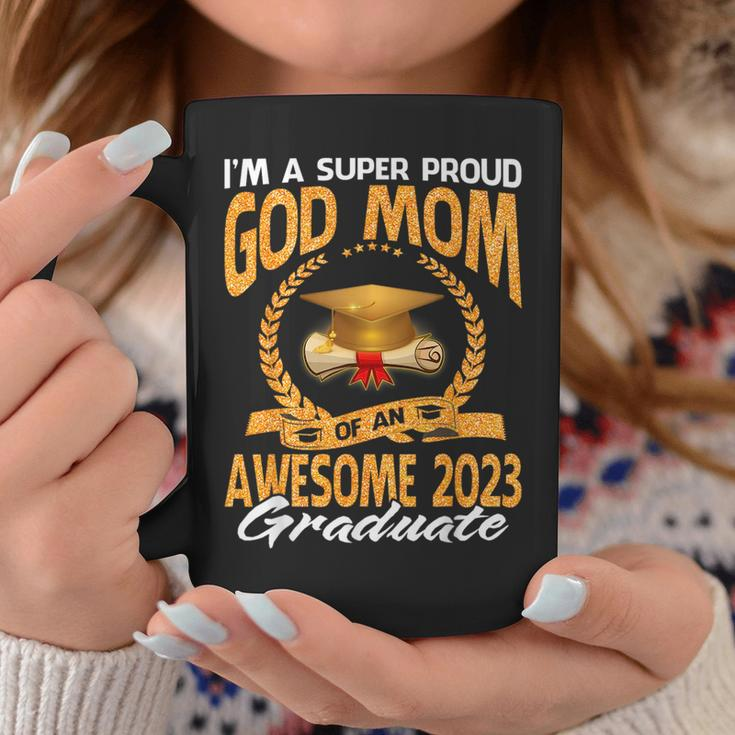 Im A Super Proud God Mom Of An Awesome 2023 Graduate Coffee Mug Unique Gifts