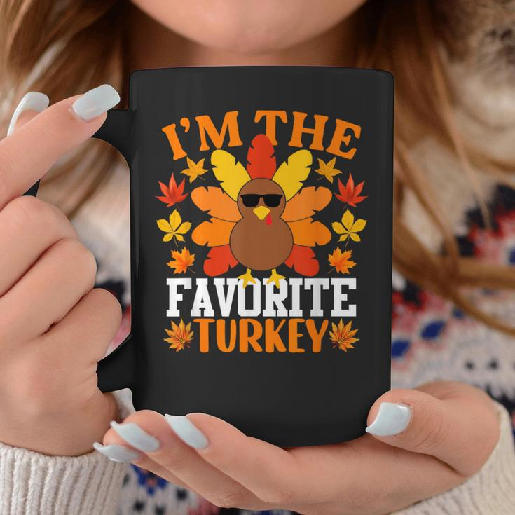 I'm The Favorite Turkey Turkey Thanksgiving Coffee Mug Funny Gifts