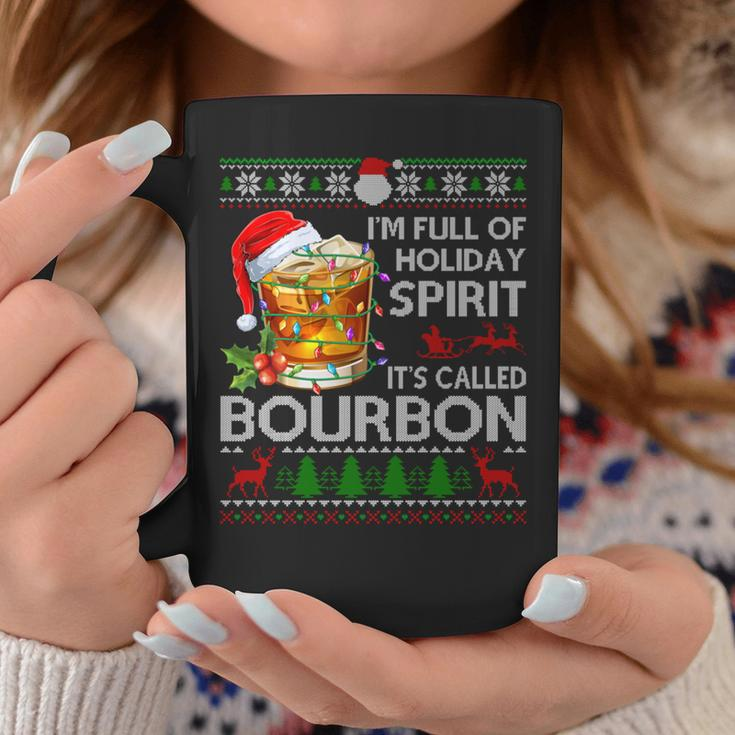 I'm Full Of Holiday Spirit Bourbon Ugly Xmas Sweater Pajama Coffee Mug Unique Gifts