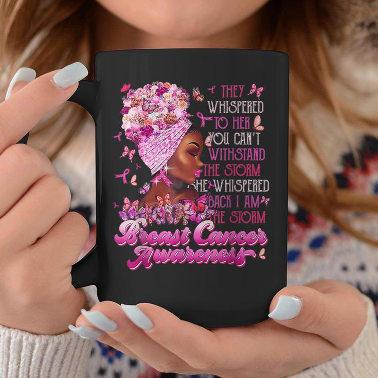 I'm The Storm Black Breast Cancer Survivor Pink Ribbon Coffee Mug Funny Gifts