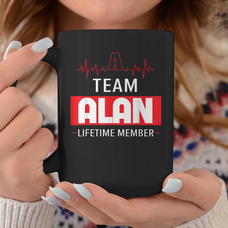 Its A Team Alan Lifetime Member Thing Family First Last Name Funny Last Name Designs Funny Gifts Coffee Mug Unique Gifts
