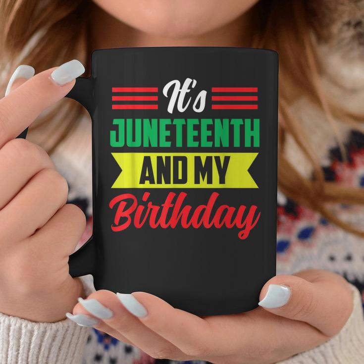 Its Junenth And My Birthday Africa American Black 1865 Coffee Mug Unique Gifts