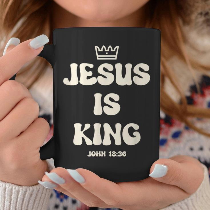 Jesus Is King Crowned King Seated On The Throne Bible Verse Coffee Mug Unique Gifts