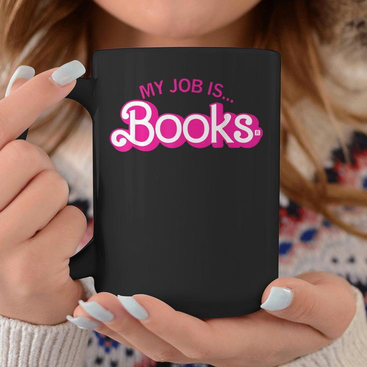 My Job Is Books Retro Pink Style Reading Books Coffee Mug Funny Gifts