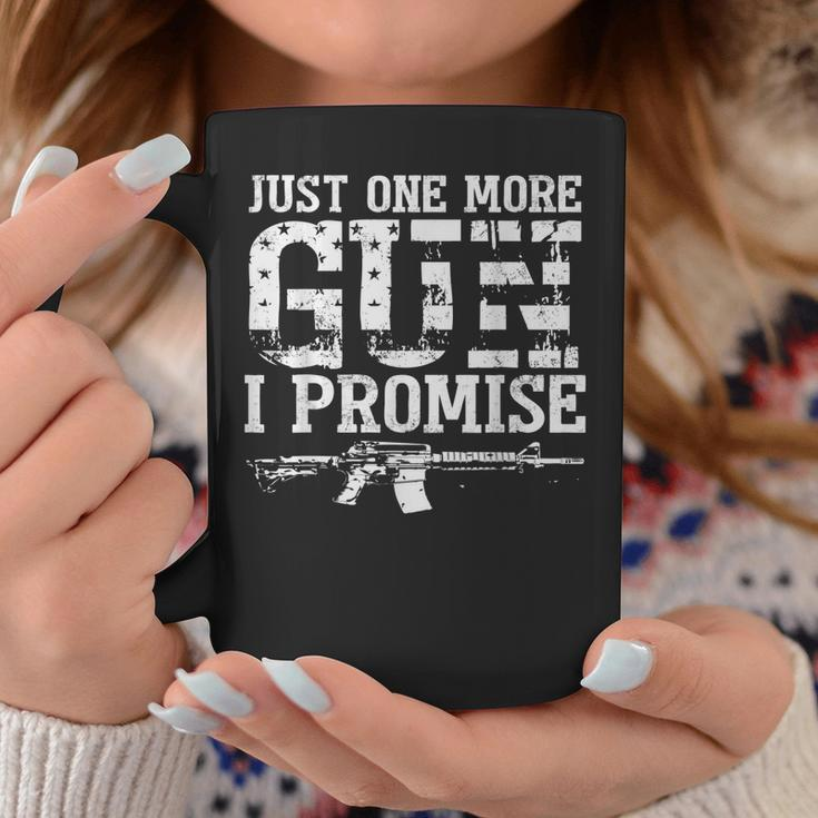 Just One More Gun I Promise Flag Distressed Gift  Gift For Women Coffee Mug Personalized Gifts