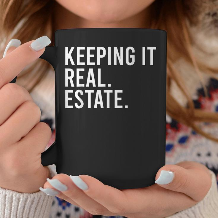 Keeping It Real Estate For Real Estate Agent Realtor IT Funny Gifts Coffee Mug Unique Gifts