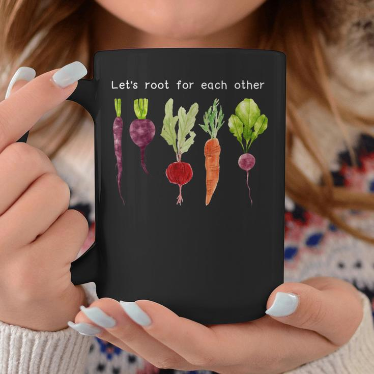 Lets Root For Each Other And Watch Each Other Grow Unisex Coffee Mug Unique Gifts