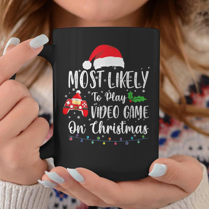 Most Likely To Play Video Games On Christmas Gamer Lovers Coffee Mug Unique Gifts