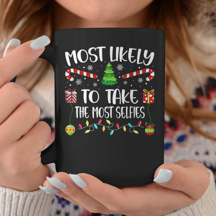 Most Likely To Take The Most Selfies Christmas Tree Xmas Coffee Mug Funny Gifts
