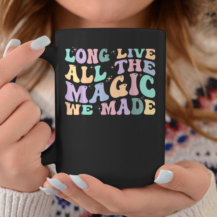 Long Live All The Magic We Made Retro Vintage Coffee Mug Funny Gifts
